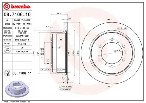 Bremžu diski BREMBO 08.7106.11 1