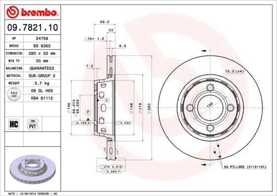 Bremžu diski BREMBO 09.7821.10 1