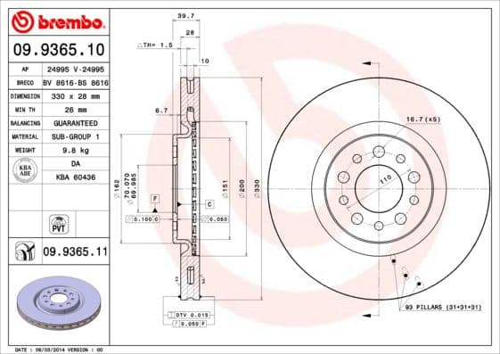 Bremžu diski BREMBO 09.9365.11 1