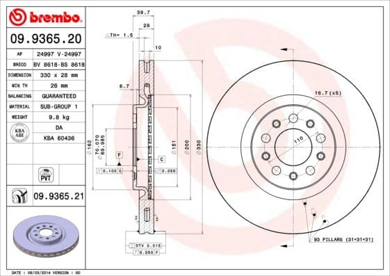 Bremžu diski BREMBO 09.9365.21 1